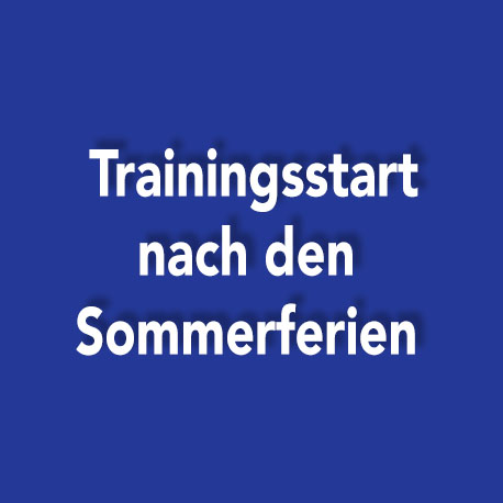 Trainingsstart nach den Sommerferien